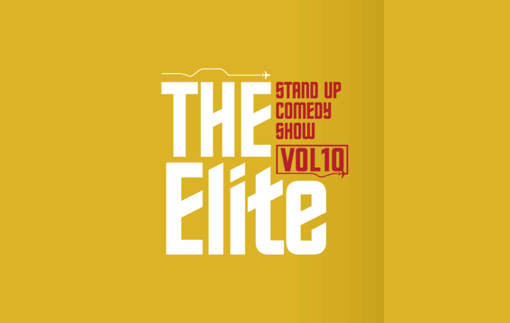 The Elite - Stand Up Comedy