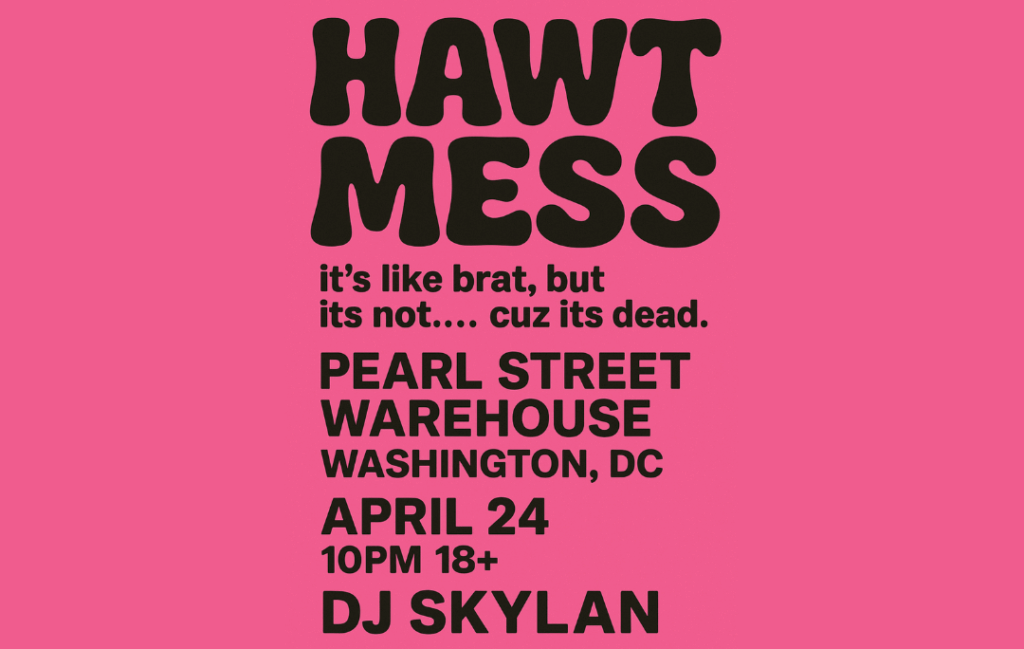 HAWT MESS: It’s like brat, but it’s not… cuz it’s dead.