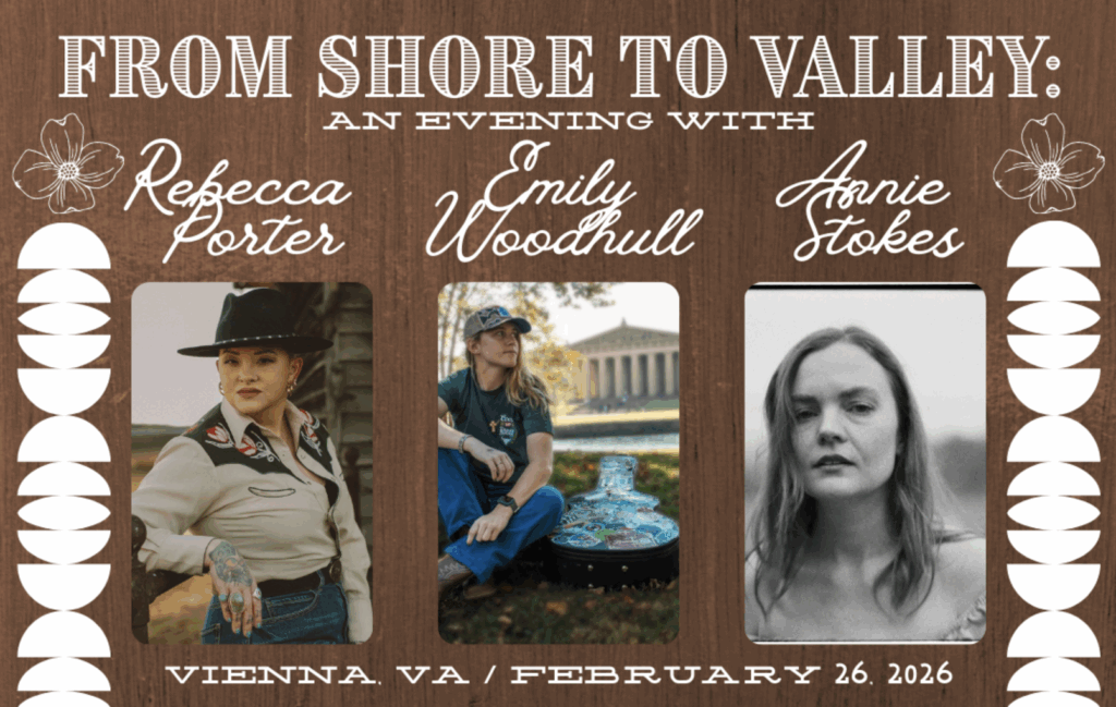From Shore to Valley: An Evening with Rebecca Porter, Emily Woodhull, Annie Stokes
